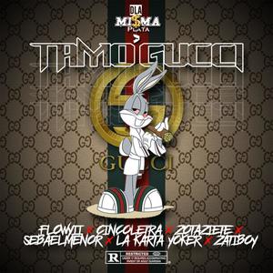 Tamo Gucci(feat. Flowyii, Sebastian Didyer, Zatiboy & Nikortefino)