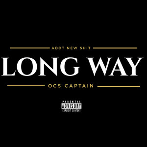 Long Way (Explicit)