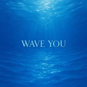 Wave you (R.ver)