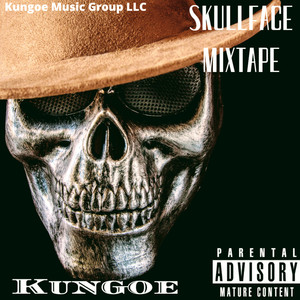 SKULLFACE MIXTAPE (Explicit)