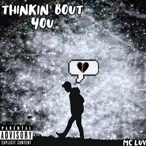 thinkin' bout you (Explicit)