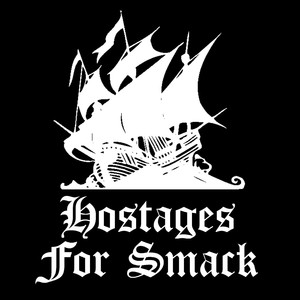 Hostages for Smack (Explicit)