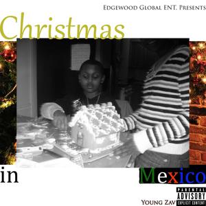 Christmas In Mexico (Explicit)