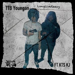 LongLiveReezy (Explicit)