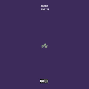 TONKA: Pt 2 (Explicit)