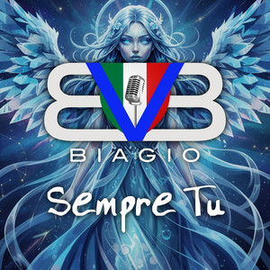 Biagio - Sempre Tu