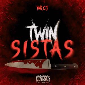 TWIN SISTAS (Explicit)