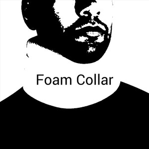 Foam Collar (Explicit)