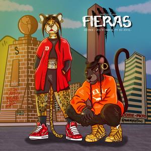 FIERAS (feat. D♡me & DJ AVIL)