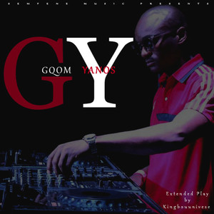 Gqom Yanos