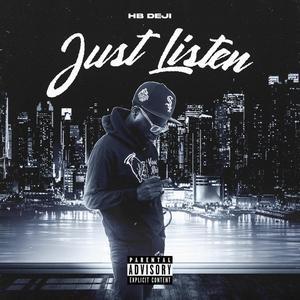 Just Listen (Explicit)
