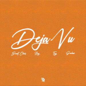 Deja Vu (Explicit)