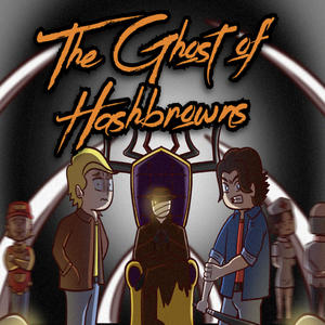 The Ghost of Hashbrowns (Halloween Special) [Explicit]