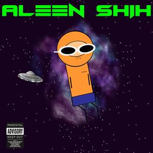 ALEEN SHIH (Explicit)