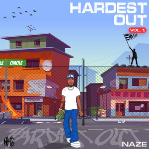 HARDEST OUT VOL ONE