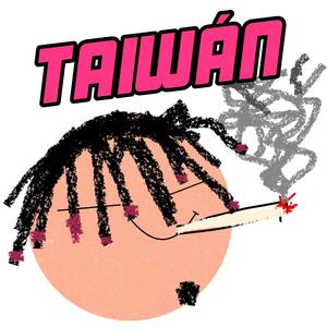 Taiwán (Explicit)