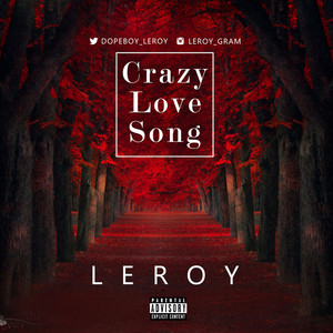 Crazy Love Song