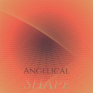 Angelical Shape