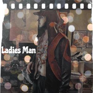 Ladies Man (Explicit)