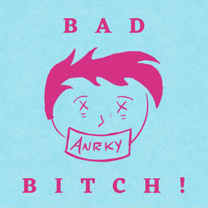 Bad *****! (Explicit)