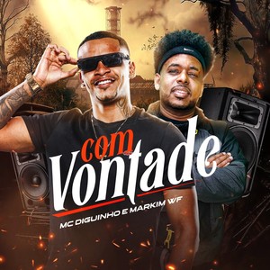 Com Vontade (Explicit)