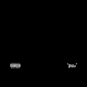 Pills (Explicit)