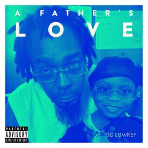 A Father's Love (Explicit)