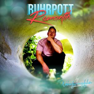 Ruhrpottromantik (Explicit)