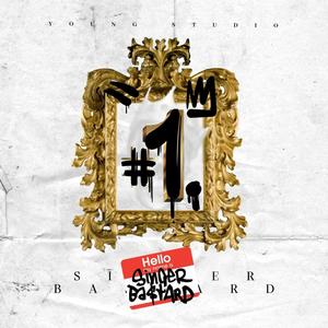 #1 (feat. Singer Bastard) [Explicit]