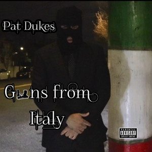 Guns from Italy (Explicit)