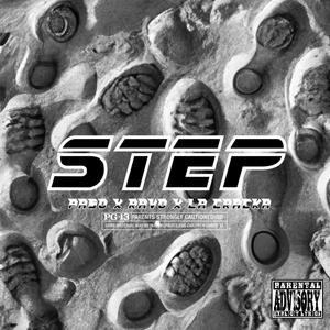 STEP (feat. Ravo & La Cracka) [Explicit]