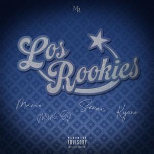 LOS ROOKIES (feat. ZG) (Explicit)