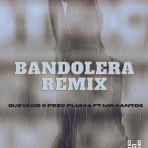 Bandolera (remix)