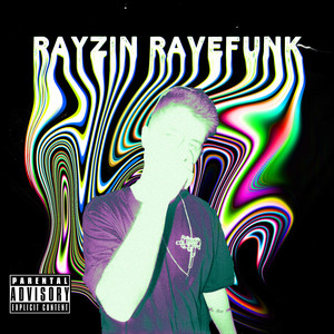 Ravefunk (Explicit)