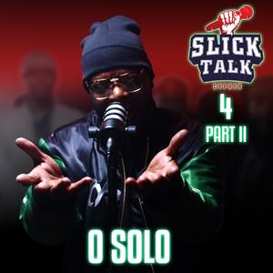 SLICK TALK CYPHER 4, PART 2 (Explicit)