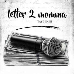 Letter 2 momma (Explicit)