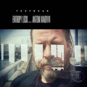 Entropy Lock (feat. Antoni Maiovvi)