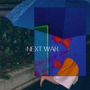 NEXT WAR.Mixtape