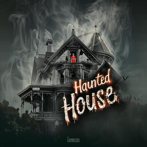 Haunted House (Explicit)