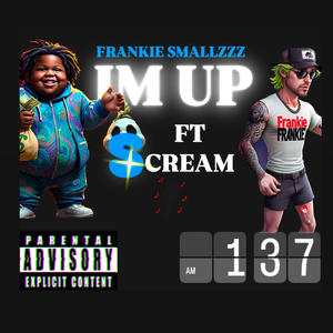 IM UP (Explicit)