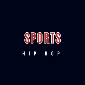 Sports Hip Hop