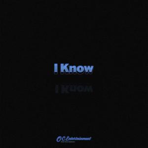 I Know (Explicit)