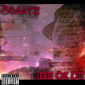 Do or Die (Explicit)