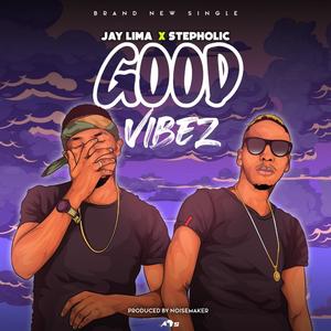 Good Vibes (feat. Stepholic)