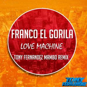 Love Machine (Pum Te Rapto) (Mambo Remix)