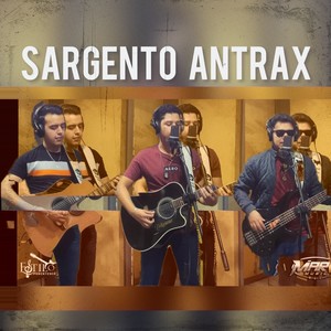 Sargento Antrax (Explicit)