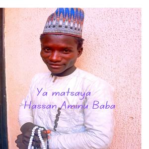 Ya matsaya (feat. Sybil,Jigga Man & Rabil jos)