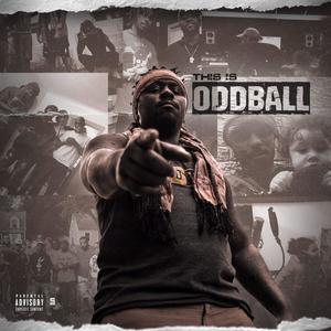 This Is Odd Ball (Explicit)