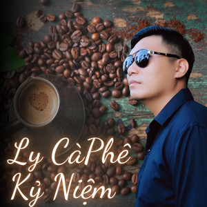 Ly Cà Phê Kỷ Niệm