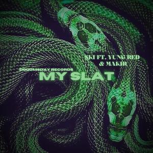 My Slat (feat. ME13) [Explicit]